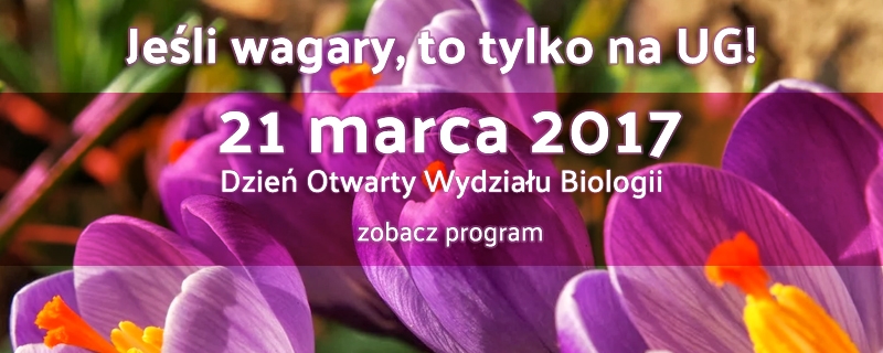 Dzień Otwarty Wydziału Biologii