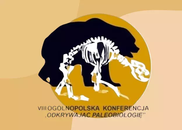 VIII Konferencja Naukowa „Odkrywając Paleobiologię”  - zaproszenie