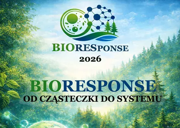 Konferencja „BIORESPONSE – od cząsteczki do…