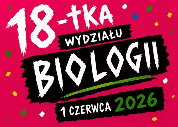 18-tka Wydziału Biologii - zaproszenie